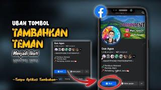 Gampang BangetCara Mengubah Tombol Tambahkan Teman Menjadi Ikuti Di Facebook