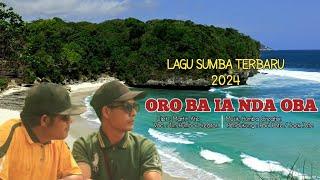 LAGU SUMBA TERBARU 2024 - ORO BA IA ND OBA