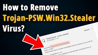 How to Remove Trojan PSW Win32 Stealer virus? [ Easy Tutorial ]