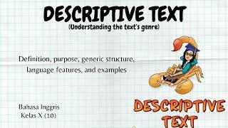 DESCRIPTIVE TEXT KELAS 10 (X) BAHASA INGGRIS - GENRE OF THE TEXT PART