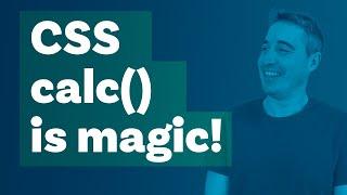 calc() lets you do some real CSS magic