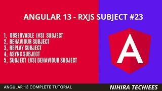 RxJS Subject in angular 13 | Observable vs Subject (Behavior Subject + ReplaySubject + AsyncSubject)
