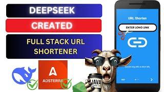 Deepseek AI created Full Stack Url Shortening Website + Adsterra ads placement - No coding required