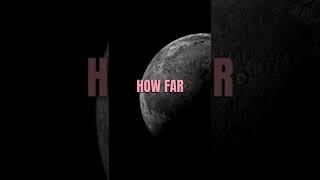 How Far Away Is The Moon? #shorts #space