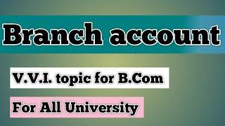 accounting for branch account | Branch Account | Branch Stock Account | Goods in transit |