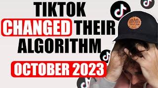 TIKTOK ALGORITHM UPDATE EXPLAINED FOR OCTOBER 2023 (How To GROW FAST on TikTok)