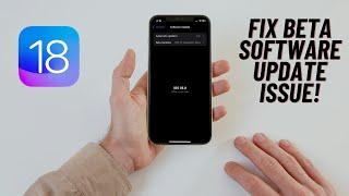 iOS 18 Beta Software Update Stuck on Your iPhone? Fix It!