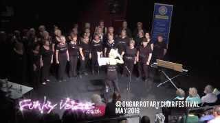 Funky Voices at Ongar Rotary Choir Festival and Judges Comments (May 2013)