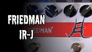 Friedman IR-J Tube Preamp 80's Metal in a Pedal