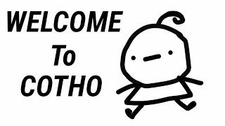 Welcome To Cotho