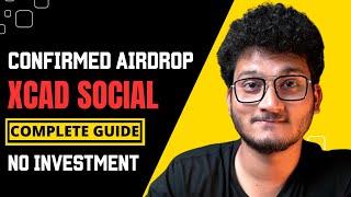 XCAD SOCIAL CONFIRMED AIRDROP $0 INVESTMENT - STEP BY STEP | SOCIAL FI