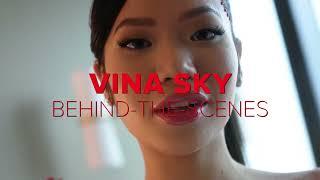 Behind the Scenes with Vina Sky
