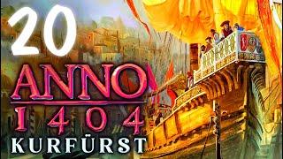 Beginn zum Endspurt • Anno 1404 History Edition | 20 (Kurfürst Szenario)