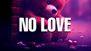 (FREE) Sad Type Beat - "NO LOVE"