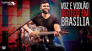 Voz e Violão - Buteco Do Gusttavo Lima (Brasília) | 2018