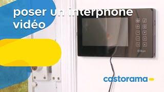 Poser un interphone vidéo filaire avec gâche électrique (Castorama)
