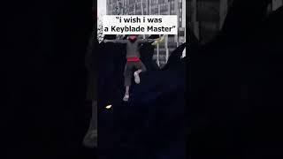 I wish I was a Keyblade Master #shorts