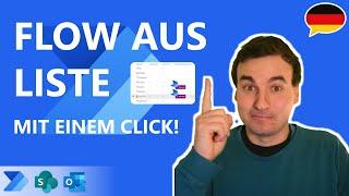 [Lern PowerAutomate] EP2: Flow direkt aus SharePoint-Liste aufrufen (+ SharePoint-Tricks!)