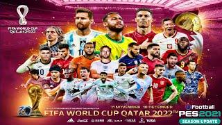 PES 2021 NEW MENU BACKGROUND FIFA WORLD CUP 2022 QATAR CPK VERSION - COMPATIBLE ANY PATCH