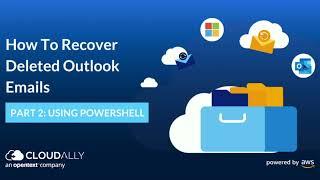 How To Recover Permanently Deleted Outlook Emails Using PowerShell