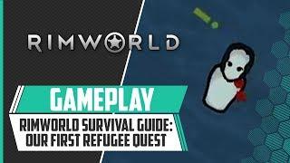 Saving Our First Refugee - Rimworld Survival Guide 2019 | EP. 007