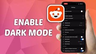 How to Enable Dark Mode on Reddit