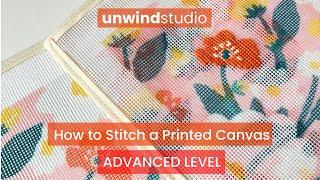 How to Stitch a Printed Canvas - Advanced Level