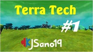 Terra Tech Alpha - Episode 1 - Just the Beginning