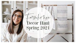 SPRING 2021 FARMHOUSE DECOR HAUL | EARLY SPRING DECORATING IDEAS | DECORATING ON A BUDGET