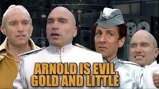 Arnold Schwarzenegger Is Evil, Gold and Little - Sylvester Stallone