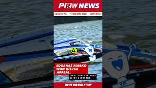 Riabko won the ICA appeal. He then won ultimate F2WC round. #powerboat #uim #powerboatracingworld