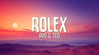 Ayo & Teo - Rolex (Lyrics)