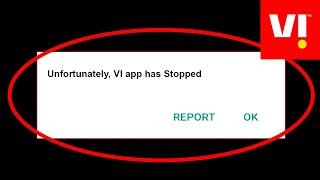 Fix Unfortunately VI App Has Stopped Problem Solved in Android & Ios Problem Solved