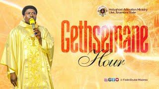 REVERSING EVIL DECREE - GETHSEMANE HOUR  - DAY 6 : MAN POWER PROGRAM WITH FR EBUBE | 10TH JAN 2025.