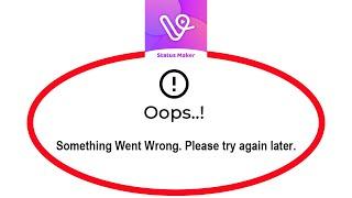 How To Fix Vido Apps Oops Something Went Wrong Please Try Again Later Error
