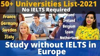 Where to Study in Europe Without IELTS in 2021| Top European Countries to Study Without IELTS