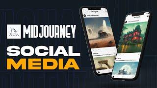 How To Use MidJourney To Create Visual Content For Social Media (Tutorial 2024)