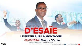 LE FESTIN SUR LA MONTAGNE | LA PROPHETIE D' ESAIE N°26 | PST FRANCIS T. | SCT POINTE-NOIRE