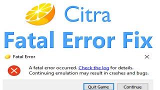 Citra Fatal Error Fix