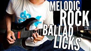 Melodic Rock Ballad Guitar Licks