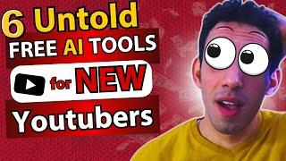 6 FREE AI Tools For YouTubers to Replace any Paid Websites !!