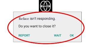 How to Fix Reface App isn't Responding error in Android & Ios Phone