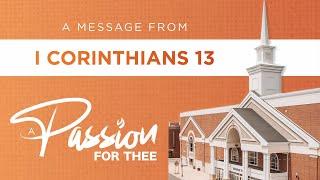 I Corinthians 13:1-8 - Pastor John Wilkerson - Sunday Evening, August 4, 2024 ‭