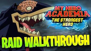 NEW RAIDS?! FIRST LOOK AND WALKTHROUGH! | MHA: The Strongest Hero