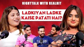 Ladkiyan Ladke Kaise Patati Hai ? | NightTalk With RealHit | RealTalk Clips