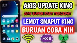 APN Axis Tercepat Paling Stabil Jaringan Kembali Ngamuk Speednya Ngerri