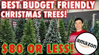 BEST BUDGET FRIENDLY CHRISTMAS TREES ON AMAZON! ALL $40-$80! REVIEW