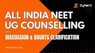 All India NEET UG Counselling - Discussion & Doubts Clarification
