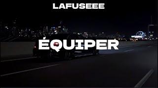 LAFUSEEE - ÉQUIPER - CLIP OFFICIEL 2024 (prodbycracovia)