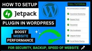 Complete Jetpack WordPress Plugin Setup Tutorial for Website Optimization,Security, Speed, and SEO